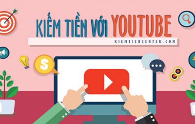 Kiếm tiền từ youtube